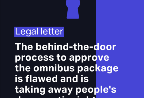 Legal Letter: The behind-the-door processto approve the omnibus package is flawed and is taking away people's democratic rights.